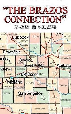 "THE BRAZOS CONNECTION"