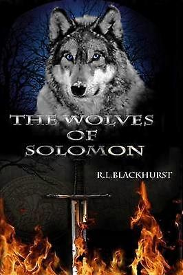The Wolves of Solomon