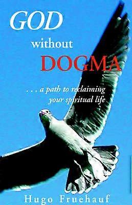 God Without Dogma