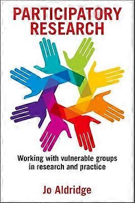 Recherche participative - Travailler avec les groupes vulnérables dans la recherche et la pratique