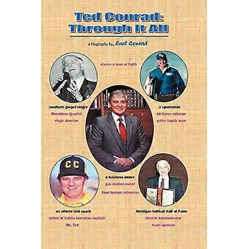 Ted Conrad: Through It All