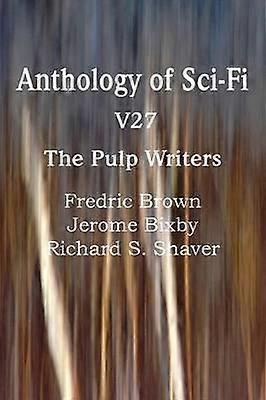 Antologia SF V27 The Pulp Writers