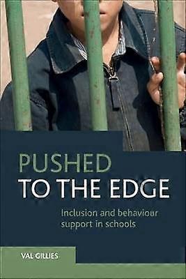 Pushed to the Edge - Inclusion and Behaviour Support in Schools