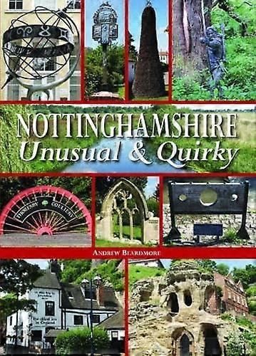 Nottinghamshire insolito & eccentrico