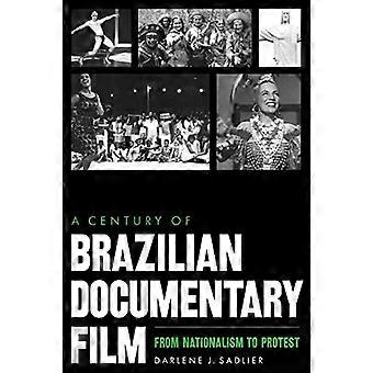 Ein Jahrhundert brasilianischer Dokumentarfilm: Vom Nationalismus zum Protest