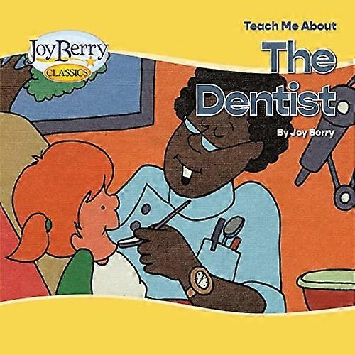 Apprenez-moi sur le dentiste