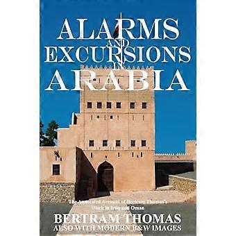 Alarmer og utflukter i Arabia: Livet og verkene til Bertram Thomas på begynnelsen av 20-tallet Irak og Oman (Oman i historien)