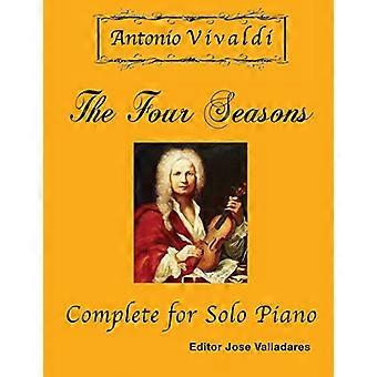 Antonio Vivaldi - Die vier Jahreszeiten, komplett: für Klavier solo