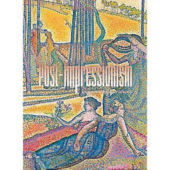 Postimpressionismus: Jenseits des Scheins