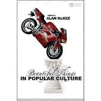 Beautiful Things in Popular Culture
