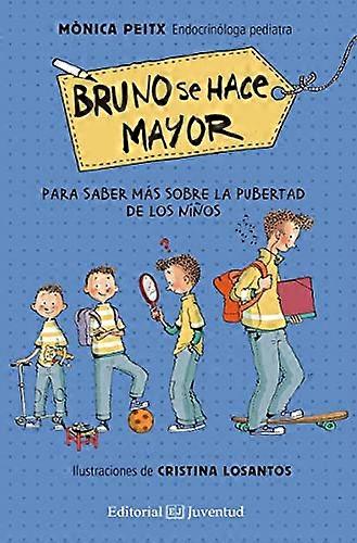 Bruno se hace mayor