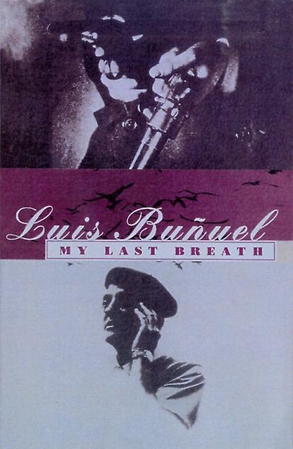 My Last Breath by Luis Bunuel Paperback