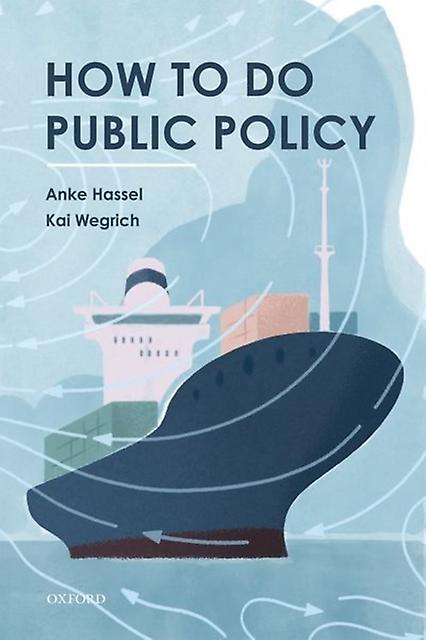 How To Do Public Policy - Wegrich, Kai