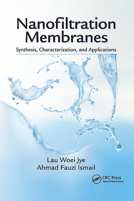 Nanofiltration Membranes by Ahmad Fauzi Ismail Paperback