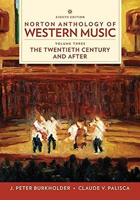 Norton Anthology Of Western Music by Claude V. late of Yale University Palisca Spiral bound Book