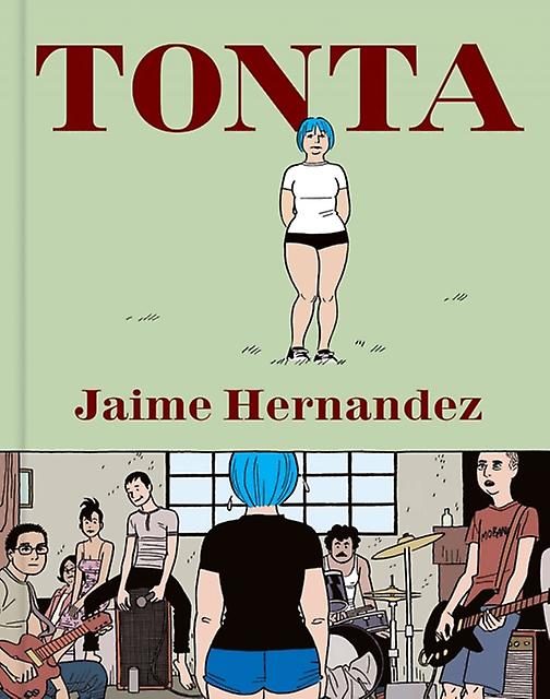 Tonta - Jaime Hernandez