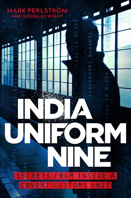 India Uniform Nine by Mark Perlstrom Paperback Book
