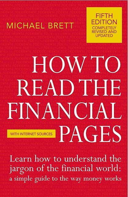How To Read The Financial Pages by Michael Brett Paperback