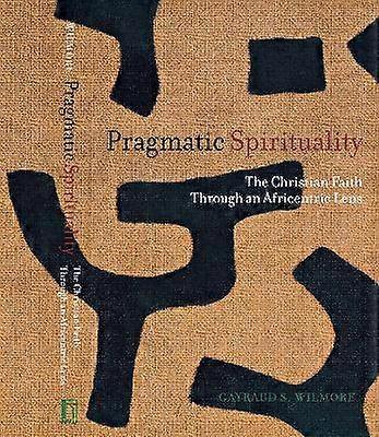 Pragmatic Spirituality