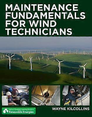 Maintenance Fundamentals for Wind Technicians