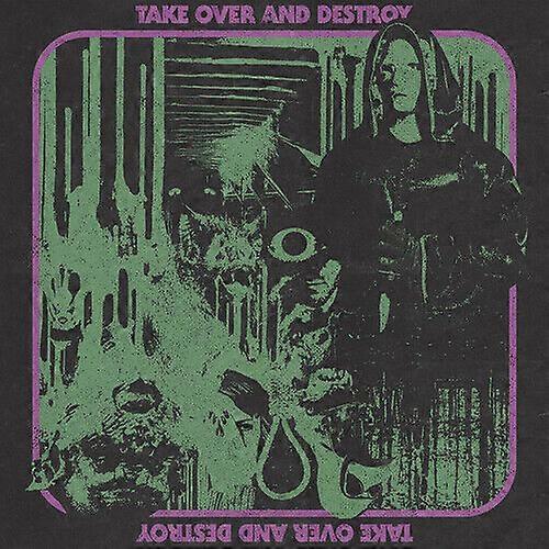 Take Over And Destroy Take Over and Destroy CD (2016)