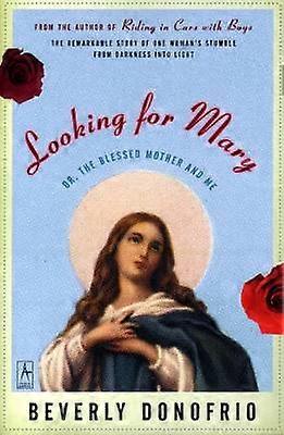 Looking For Mary Or the Blessed Mother and Me Compass