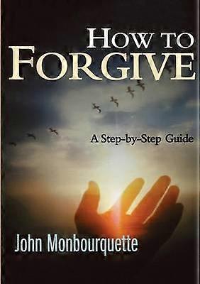 Kuinka antaa anteeksi