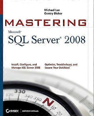 Mastering SQL Server 2008