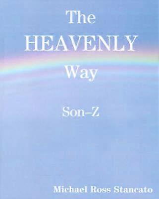 The Heavenly Way Son-Z
