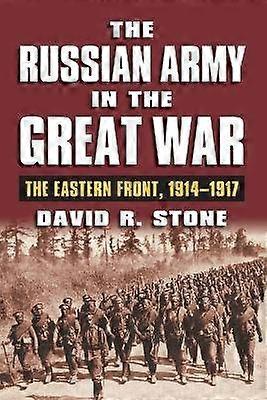 The Russian Army in the Great War