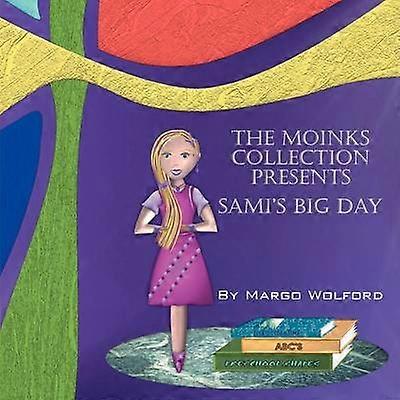 The Moinks Collection Presents Sami's Big Day