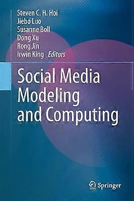 Social Media Modeling and Computing