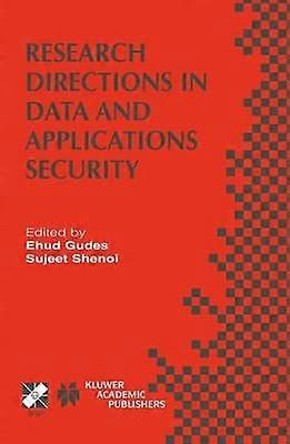 Research Directions in Data and Applications Security