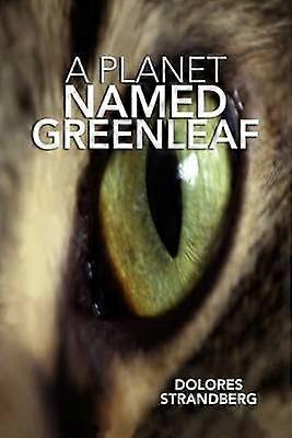 A Planet Named Greenleaf