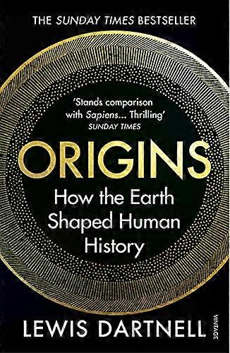 Origins: How the Earth Shaped Human History