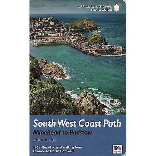 South West Coastal Path Minehead To Padstow Guidebook