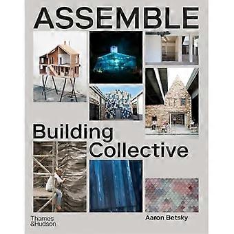 Assemble : Kollektiv aufbauen