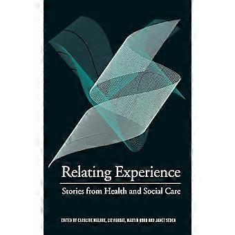 Relating Experience Stories from Health and Social Care