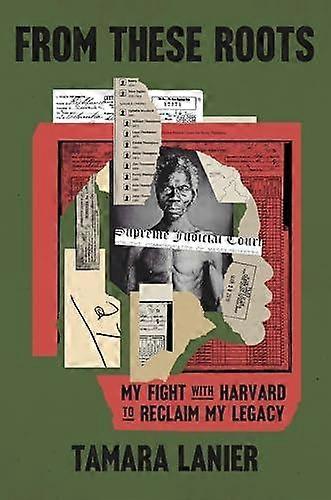 From These Roots - Tamara Lanier - Biography: general - Random House USA Inc - Hardback