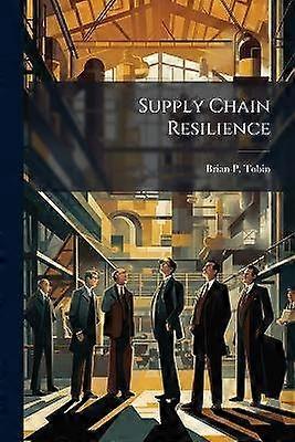 Supply Chain Resilience