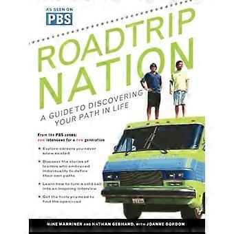 Roadtrip Nation: Ein Leitfaden für Ihren Weg im Leben zu entdecken