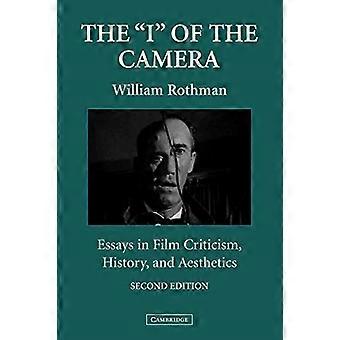 Das "Ich" der Kamera (Combridge Studies in Film Series): Essays in Filmkritik, Geschichte und Ästhetik