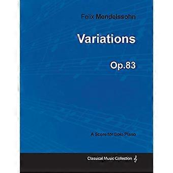Variations Op.83-För solopiano (1841)