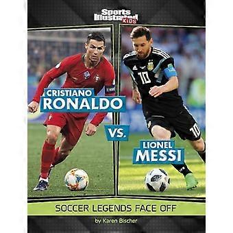 Cristiano Ronaldo vs. Lionel Messi: Fotballlegender møter hverandre