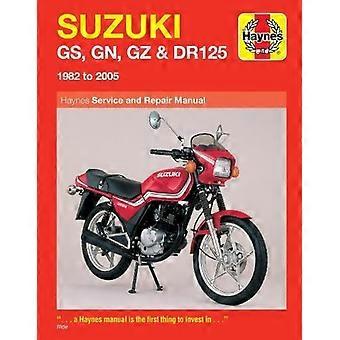Suzuki GS, GN, GZ ja DR125 palvelun ja manuaalinen korjaus: 1982-2005