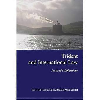 Trident och folkrätten: Skottlands skyldigheter