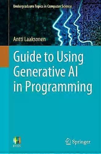 Guide To Using Generative Ai In Programming - Antti Laaksonen