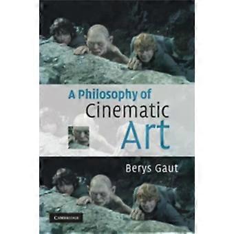 Uma Filosofia da Arte Cinematográfica - Berys Gaut