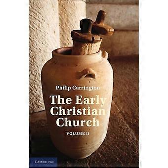 The Early Christian Church Volume 2 The Second Christian Century - Phillip Carrington - Paperback - en Book