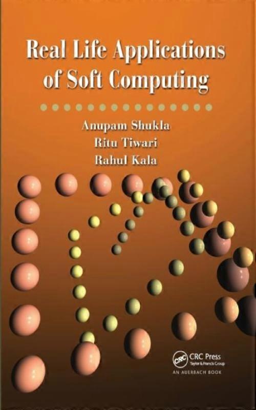 Real Life Applications Of Soft Computing